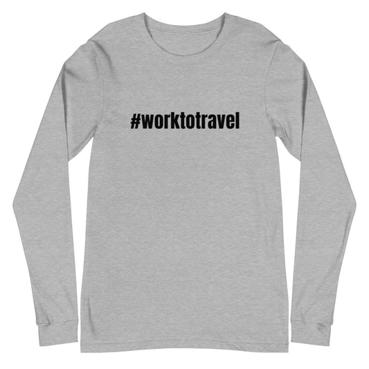 Work to Travel Unisex Long Sleeve Tee (Adult)