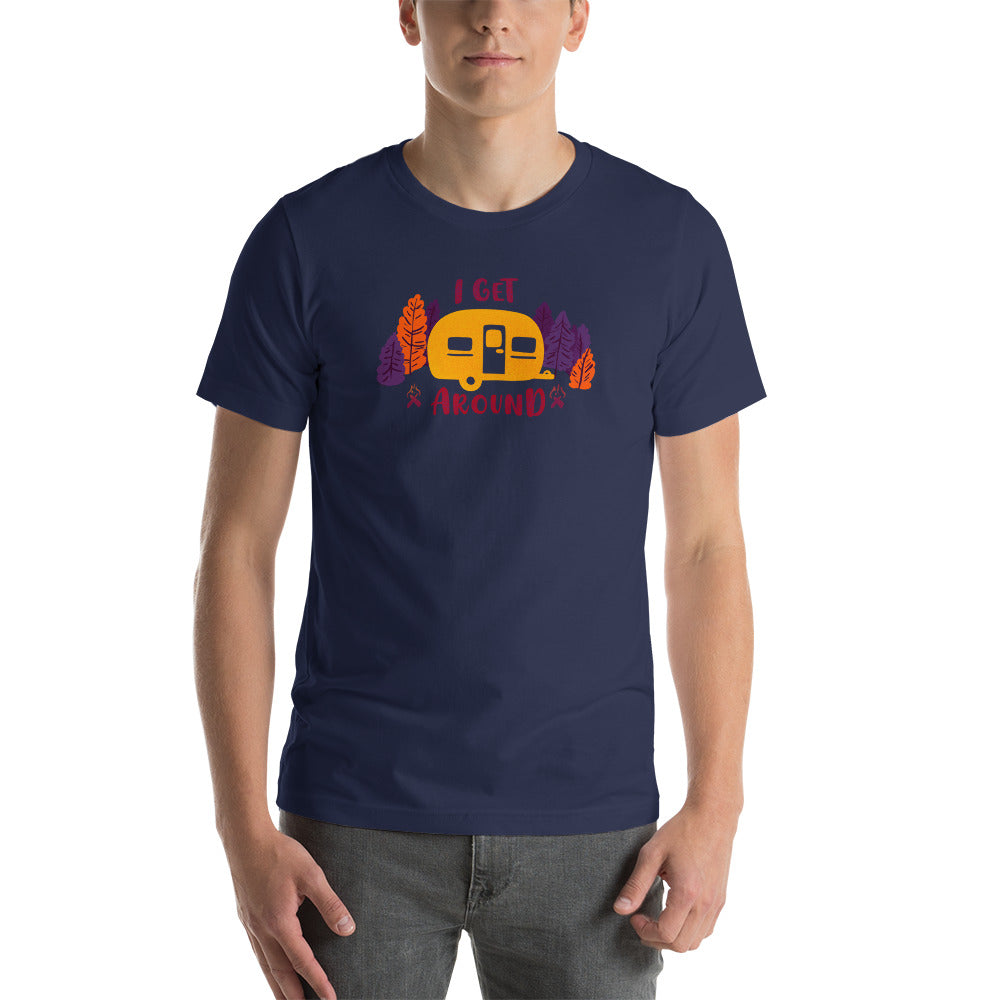 I Get Around - Unisex Camper T-Shirt (Unisex)