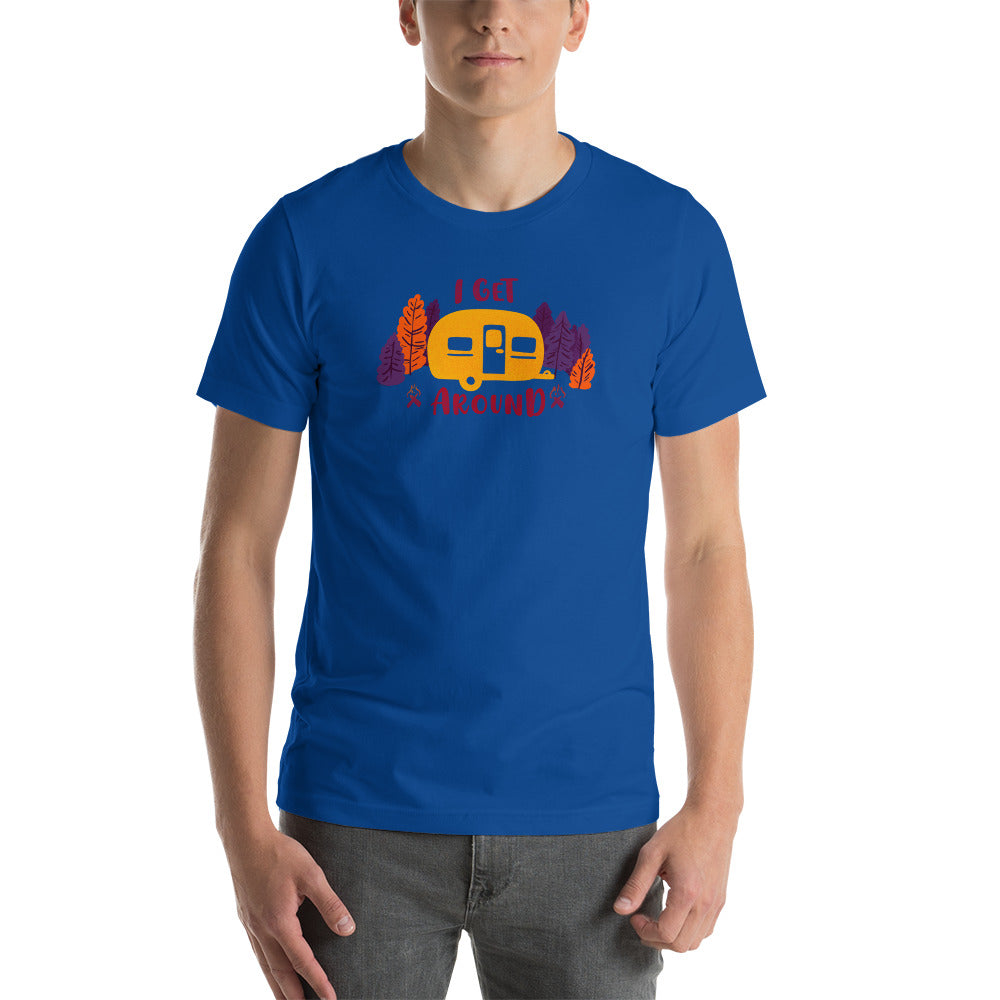 I Get Around - Unisex Camper T-Shirt (Unisex)