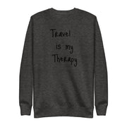 Travel is my Therapy Unisex Fleece Pullover (Adults)